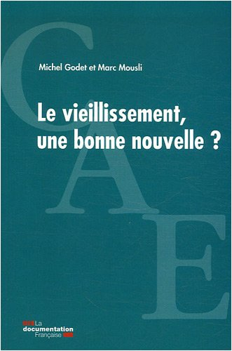 Le vieillissement : une bonne nouvelle ?