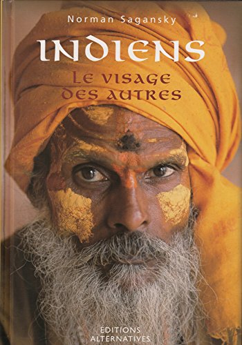 Indiens : le visage des autres