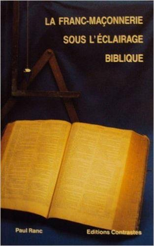 la franc-maçonnerie sous l'éclairage biblique