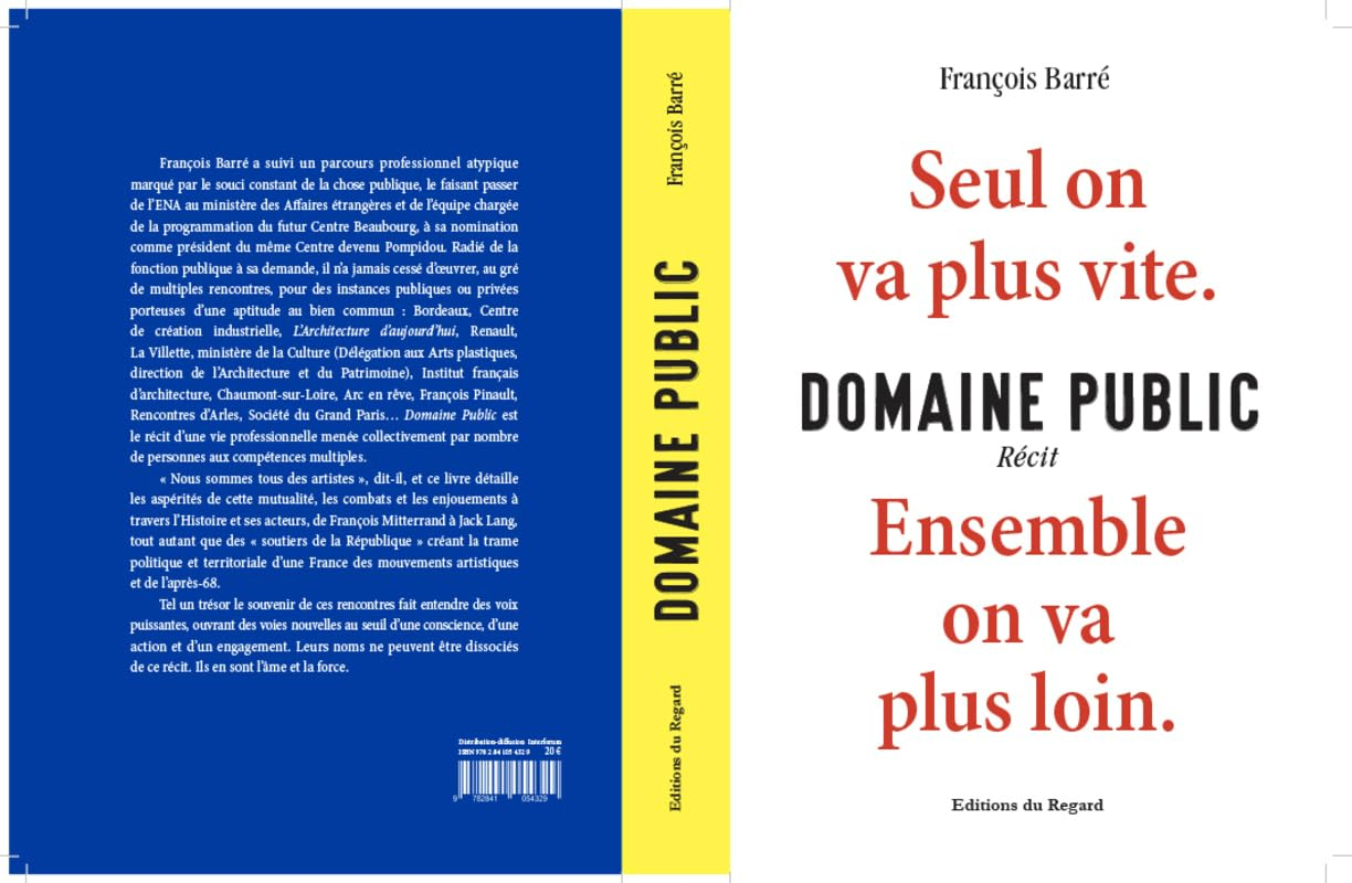 Domaine public : seul on va plus vite, ensemble on va plus loin : récit