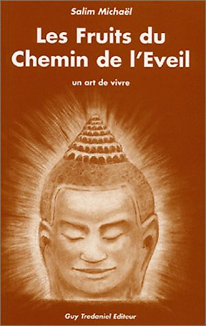 Les fruits du chemin de l'éveil