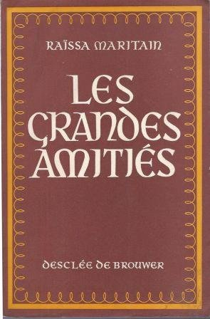 Les grandes amitiés