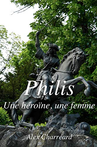 Philis : Une héroïne, une femme