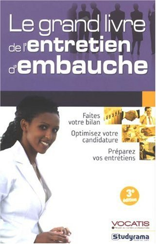 Le grand livre de l'entretien d'embauche