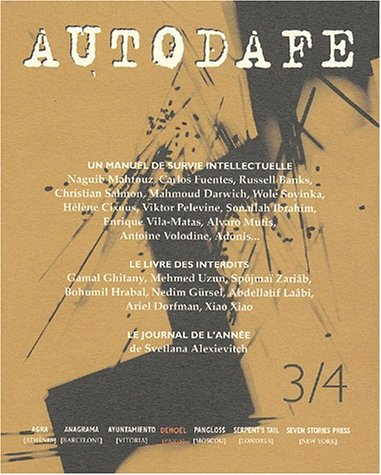 Autodafé, n° 3-4. Un manuel de survie intellectuelle