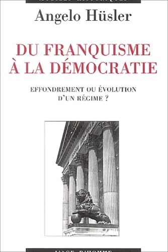 Du franquisme à la démocratie : effondrement ou évolution d'un régime ?