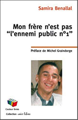 Mon frère n'est pas l'ennemi public n° 1