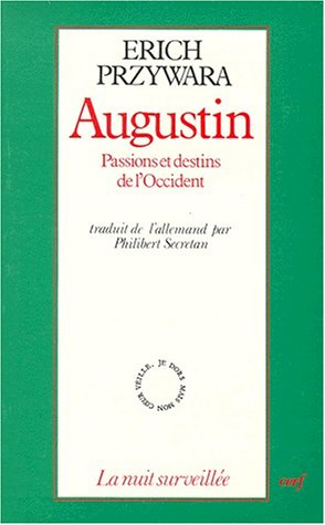 Augustin, passions et destins de l'Occident