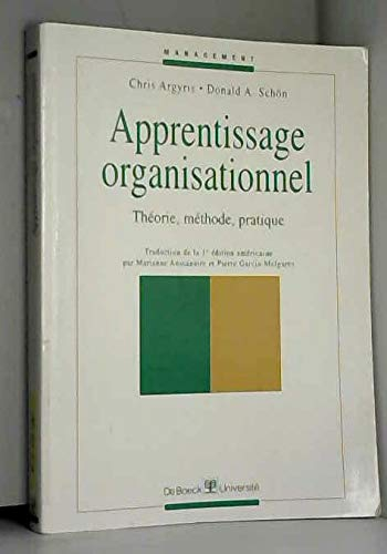 Apprentissage organisationnel : théorie, méthode pratique