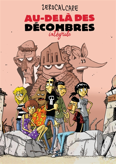 Au-delà des décombres : intégrale