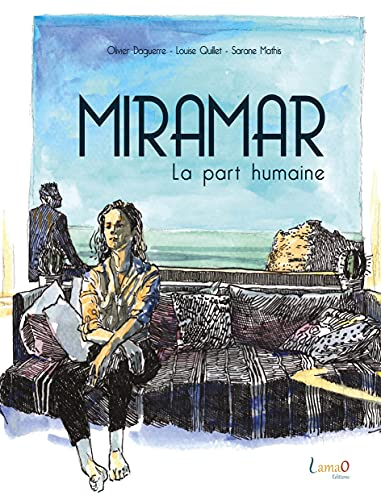 Miramar: La part humaine