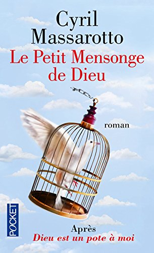 Le petit mensonge de Dieu