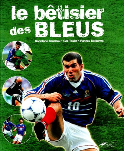 Le bêtisier des Bleus