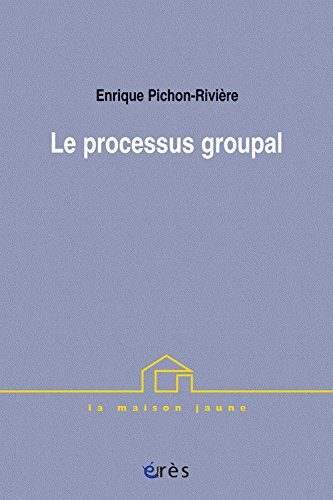 Le processus groupal