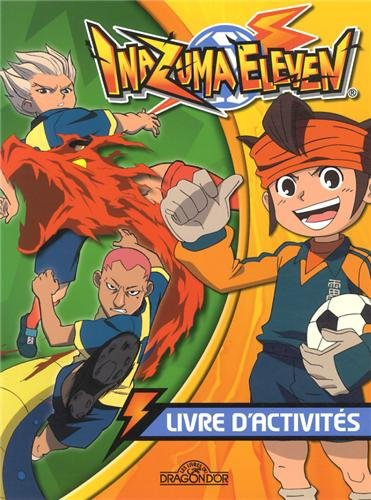 Inazuma eleven : livre d'activités