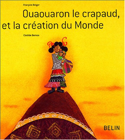 Ouaouaron le crapaud et la création du monde