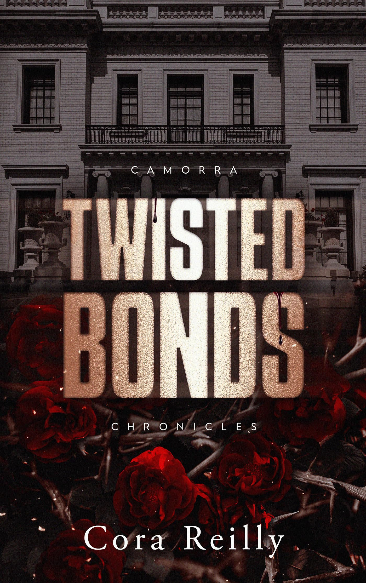 Camorra chronicles. Vol. 4. Twisted bonds
