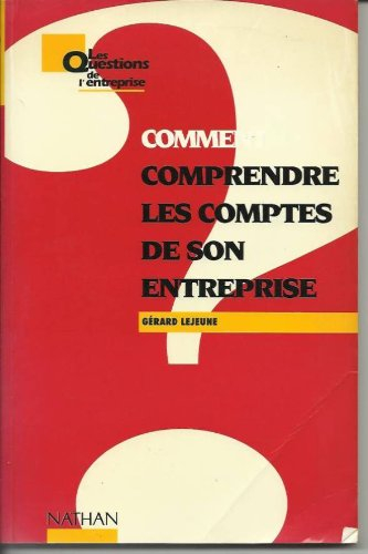 Comment comprendre les comptes de son entreprise