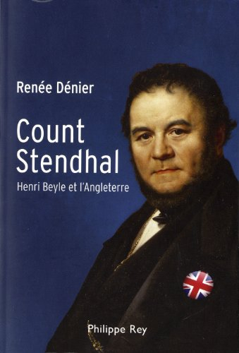 Count Stendhal : Henri Beyle et l'Angleterre