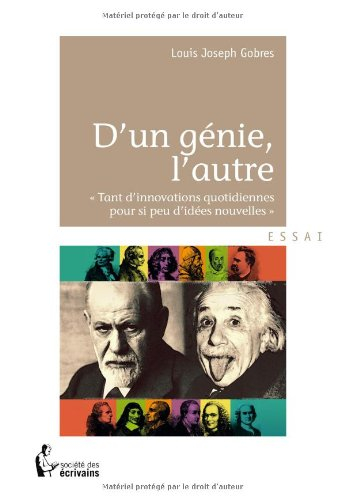 d'un génie, l'autre