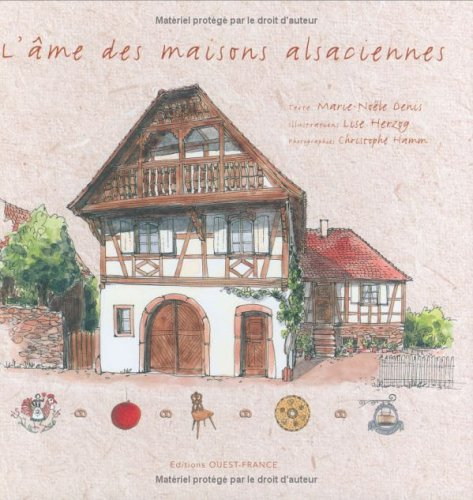 L'âme des maisons alsaciennes