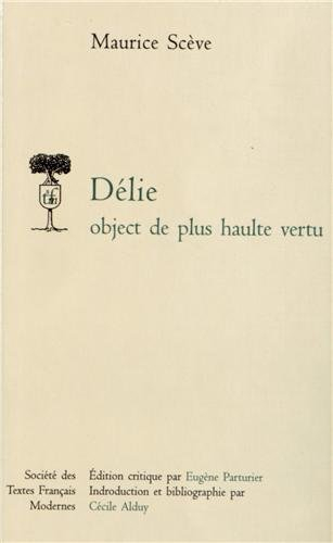 Délie : object de plus haulte vertu