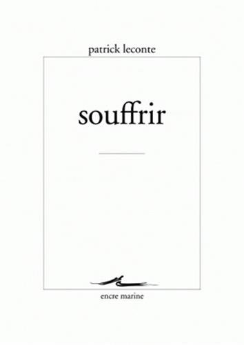 Souffrir