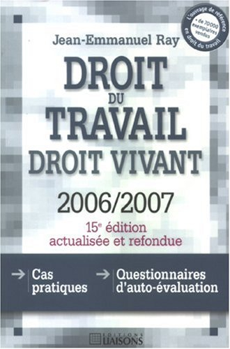 droit du travail : droit vivant 2006-2007