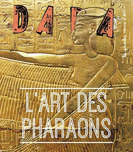 Dada, n° 263. L'art des pharaons