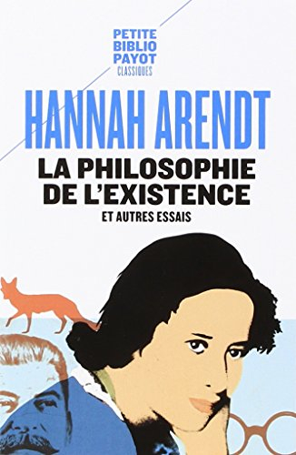 La philosophie de l'existence : et autres essais