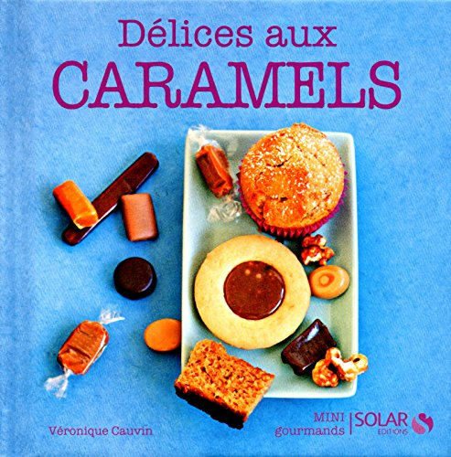 Délices aux caramels