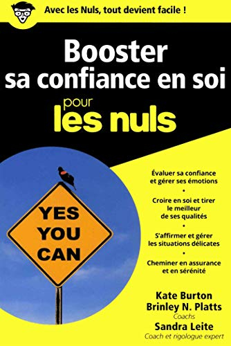 Booster sa confiance en soi pour les nuls