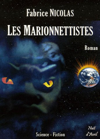 Les marionnettistes : une nouvelle aventure de la fine équipe