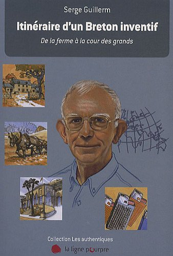 Itinéraire d'un Breton inventif
