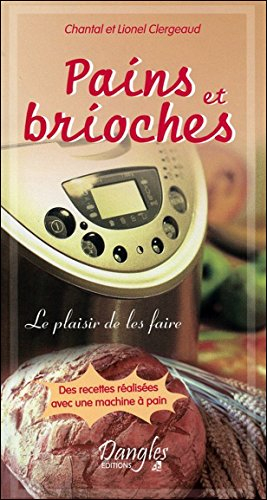 Pains et brioches : le plaisir de les faire