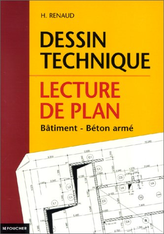 Dessin technique et lecture de plan : bâtiment, gros oeuvre