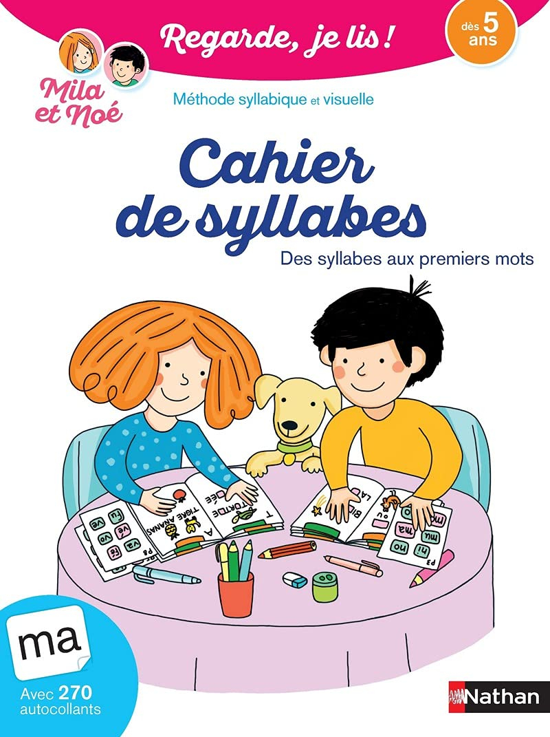 Regarde, je lis ! : cahier de syllabes, des syllabes aux premiers mots : méthode de lecture syllabiq