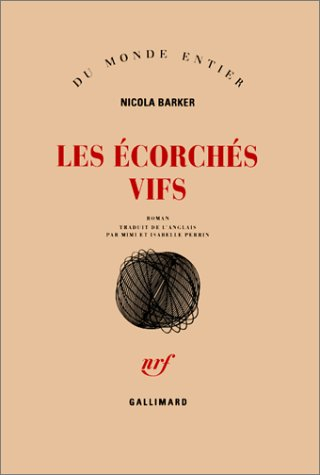 Les écorchés vifs