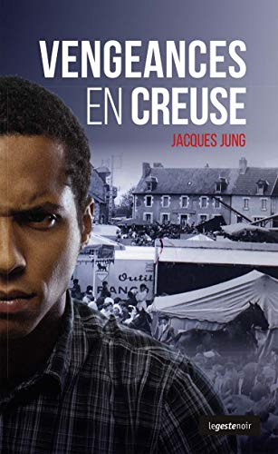 Vengeances en Creuse