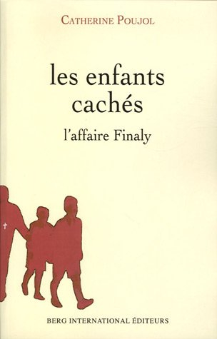 Les enfants cachés : l'affaire Finaly