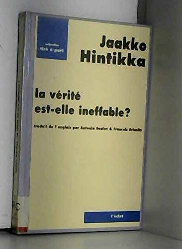 La Vérité est-elle ineffable ?