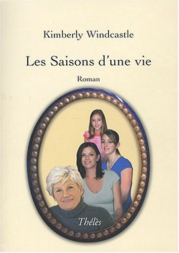 Les Saisons d'une Vie
