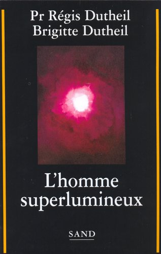 L'homme superlumineux