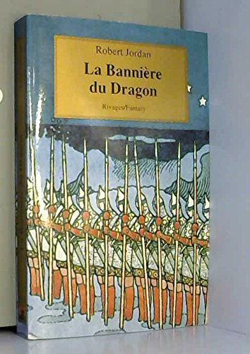 la roue du temps, tome 4 : la bannière du dragon