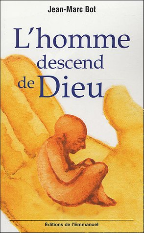 l'homme descend de dieu