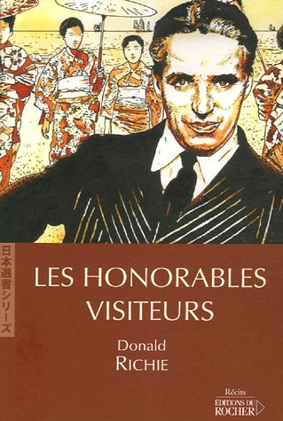 Les honorables visiteurs : récits