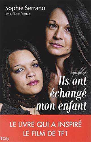 Ils ont échangé mon enfant