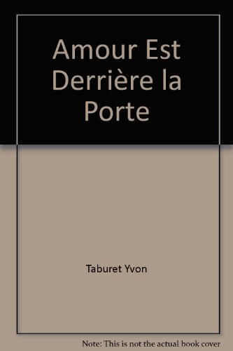 L'amour est derrière la porte : comédie en 1 acte