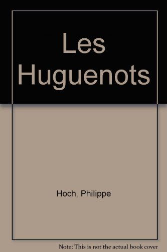 Huguenots : de la Moselle à Berlin, les chemins de l'exil