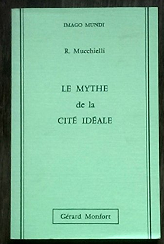 Le Mythe de la cité idéale